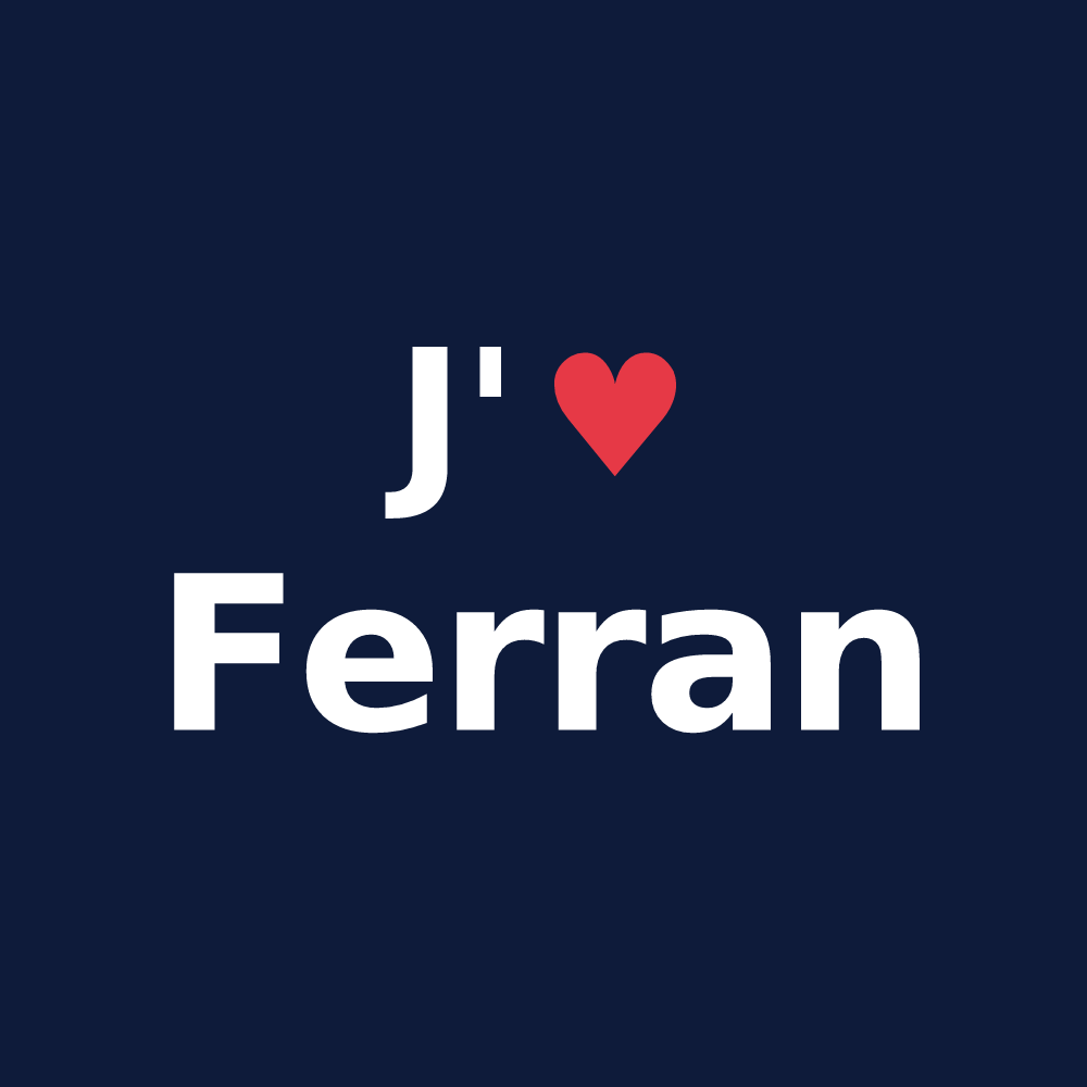 T-shirt personnalisé Ferran — design J'aime Ferran