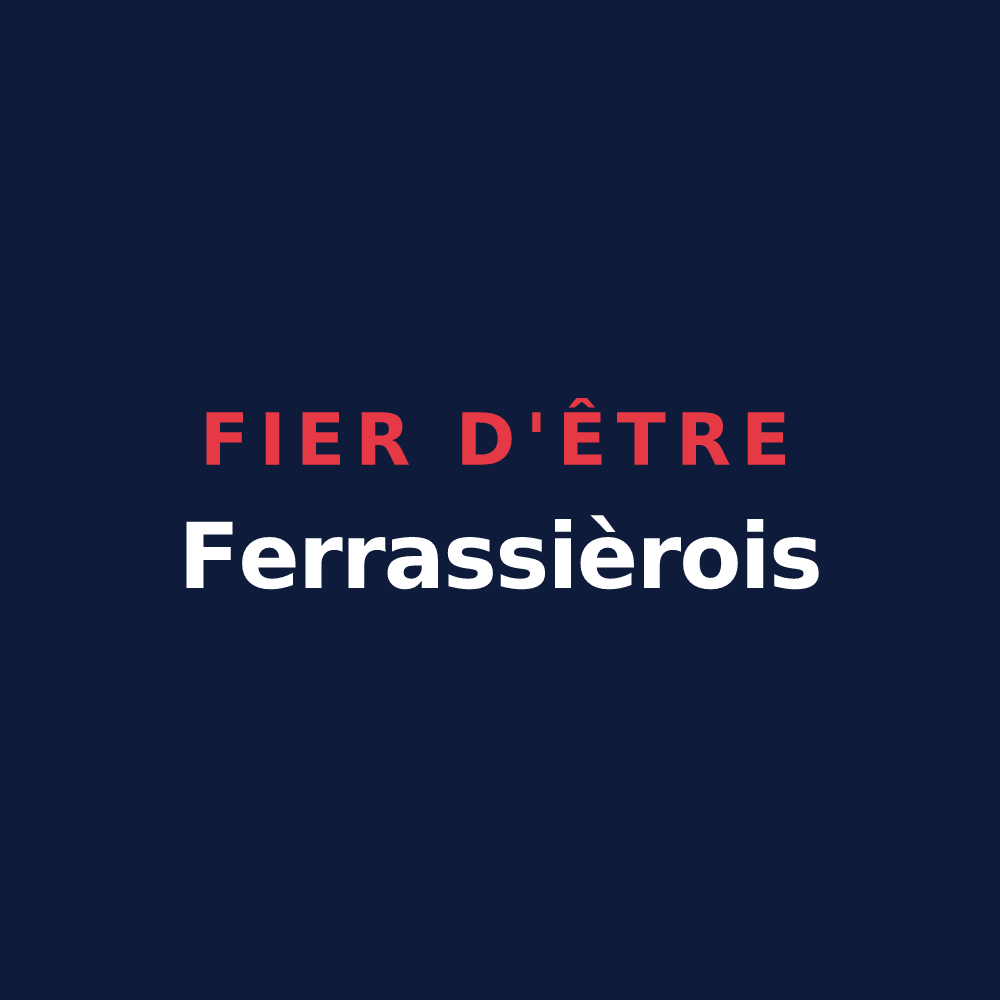 T-shirt « Fier d'être Ferrassièrois » — design pour Ferrassières