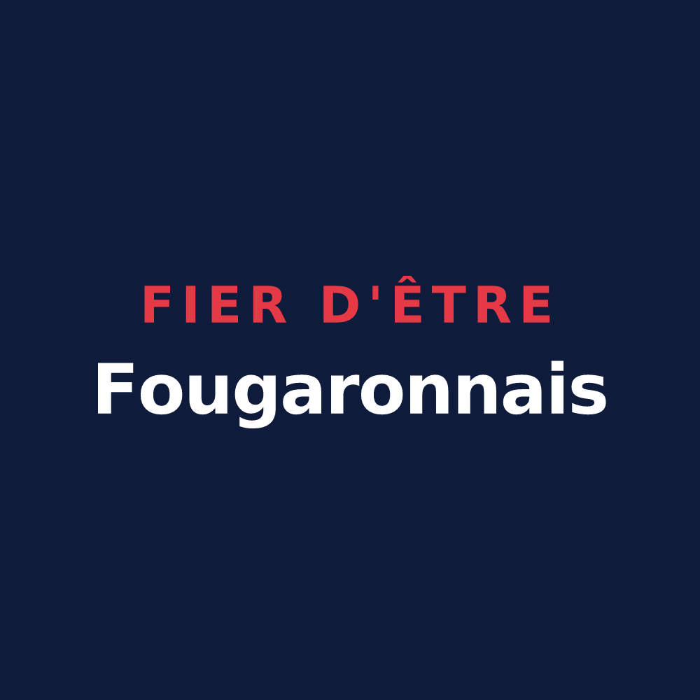 T-shirt « Fier d'être Fougaronnais » — design pour Fougaron