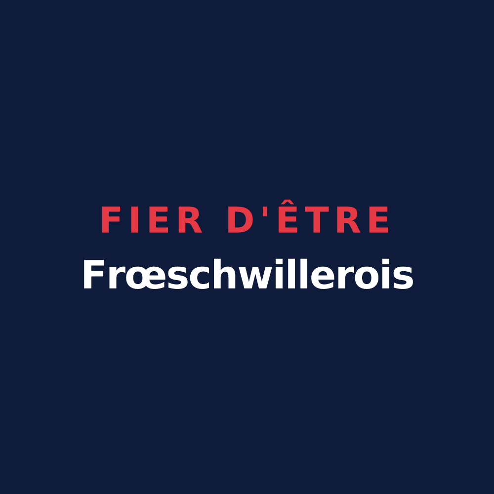 T-shirt « Fier d'être Frœschwillerois » — design pour Frœschwiller