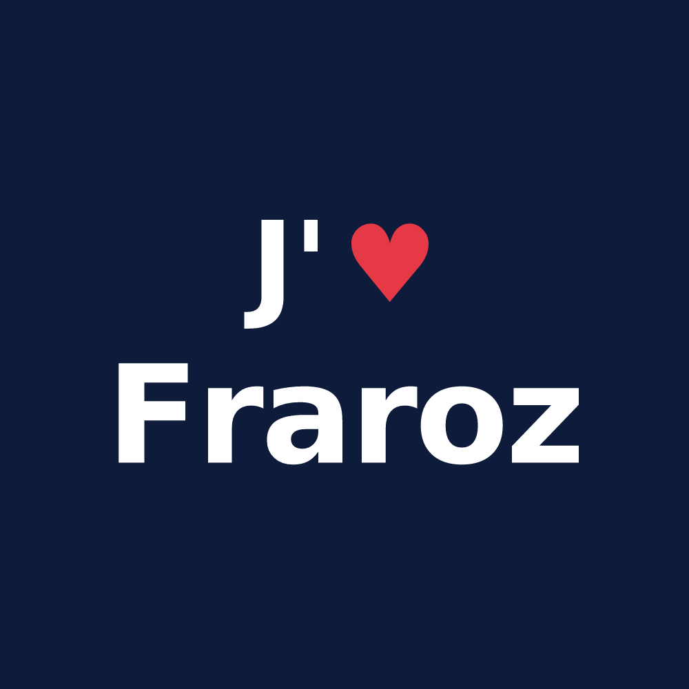 T-shirt personnalisé Fraroz — design J'aime Fraroz