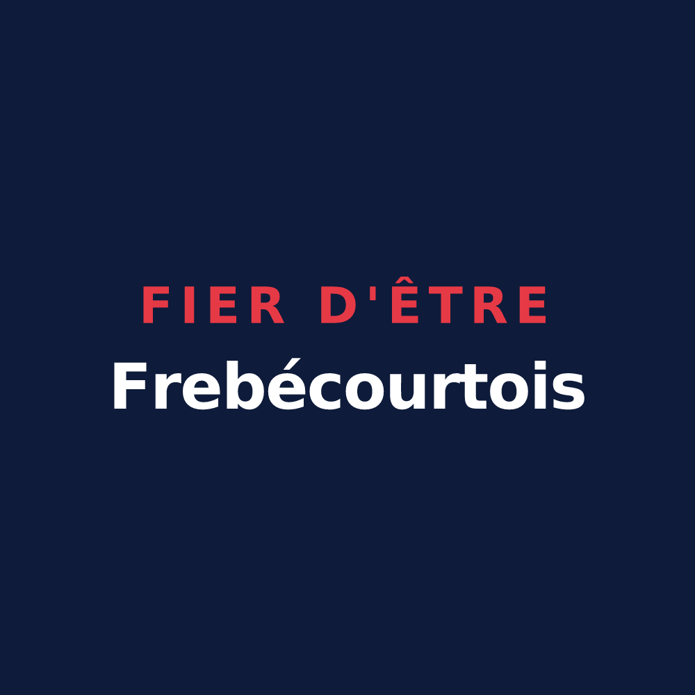 T-shirt « Fier d'être Frebécourtois » — design pour Frebécourt