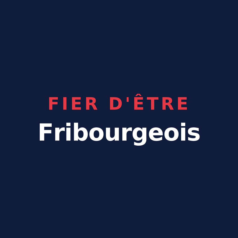 T-shirt « Fier d'être Fribourgeois » — design pour Fribourg