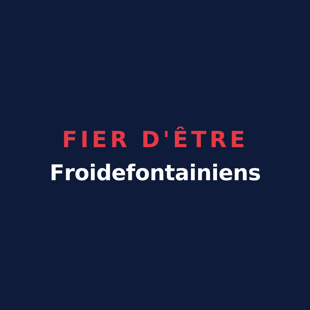 T-shirt « Fier d'être Froidefontainiens » — design pour Froidefontaine