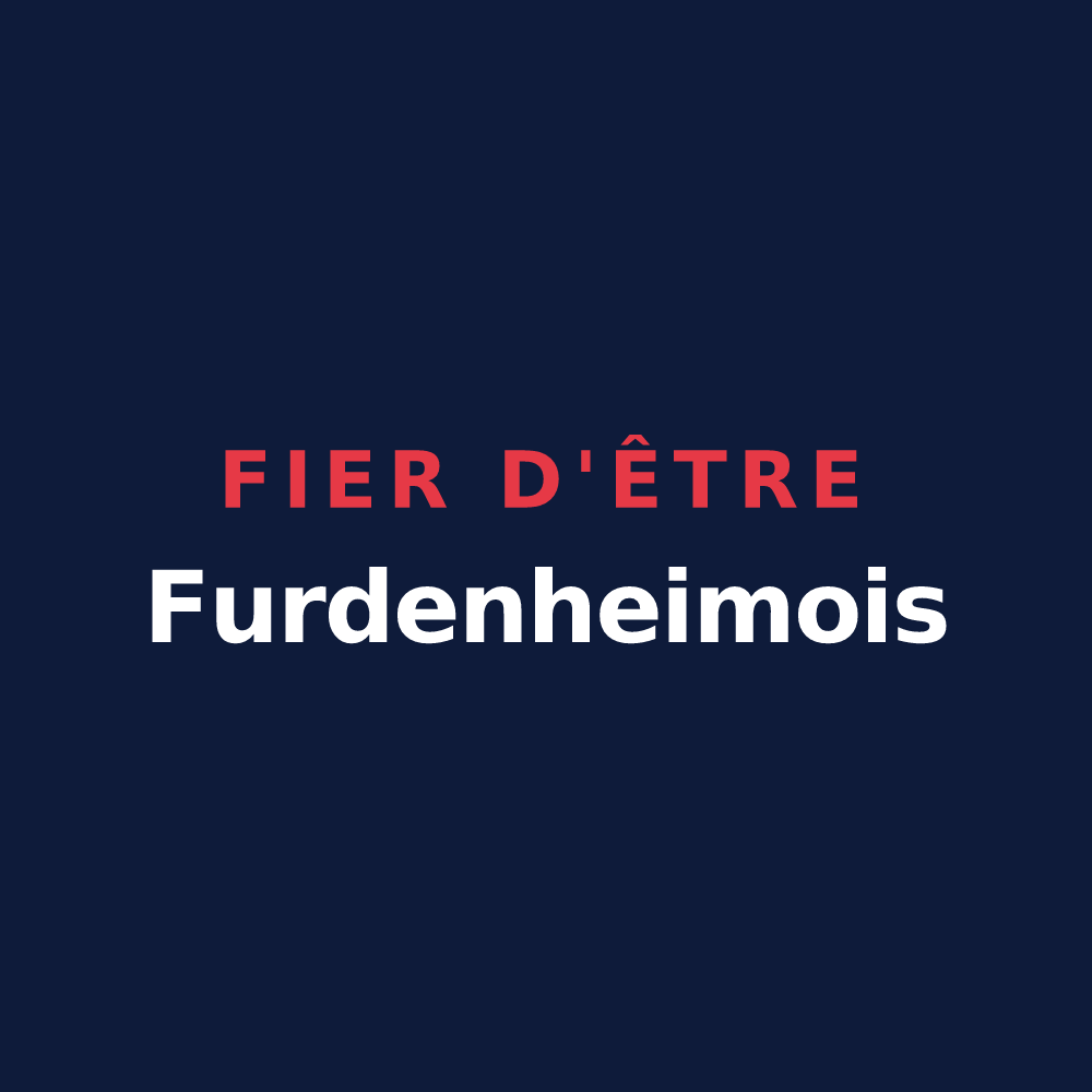 T-shirt « Fier d'être Furdenheimois » — design pour Furdenheim