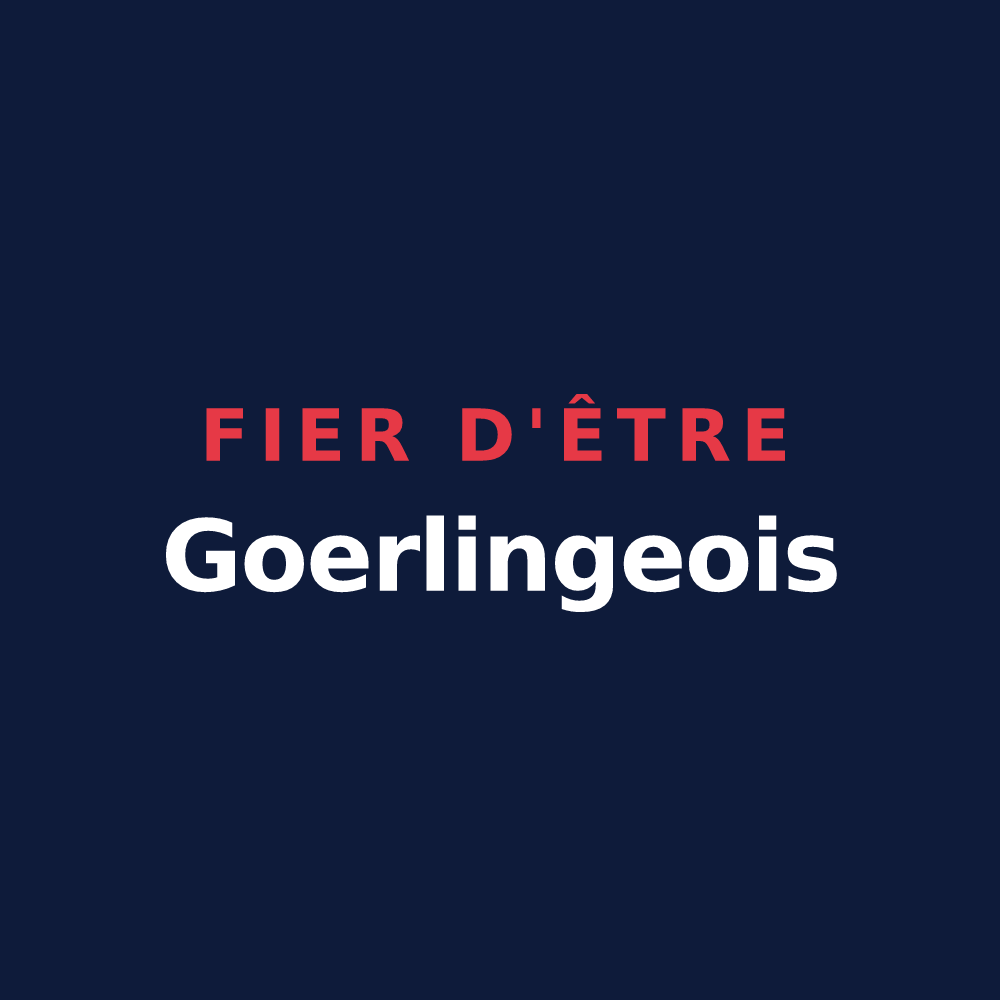 T-shirt « Fier d'être Goerlingeois » — design pour Gœrlingen