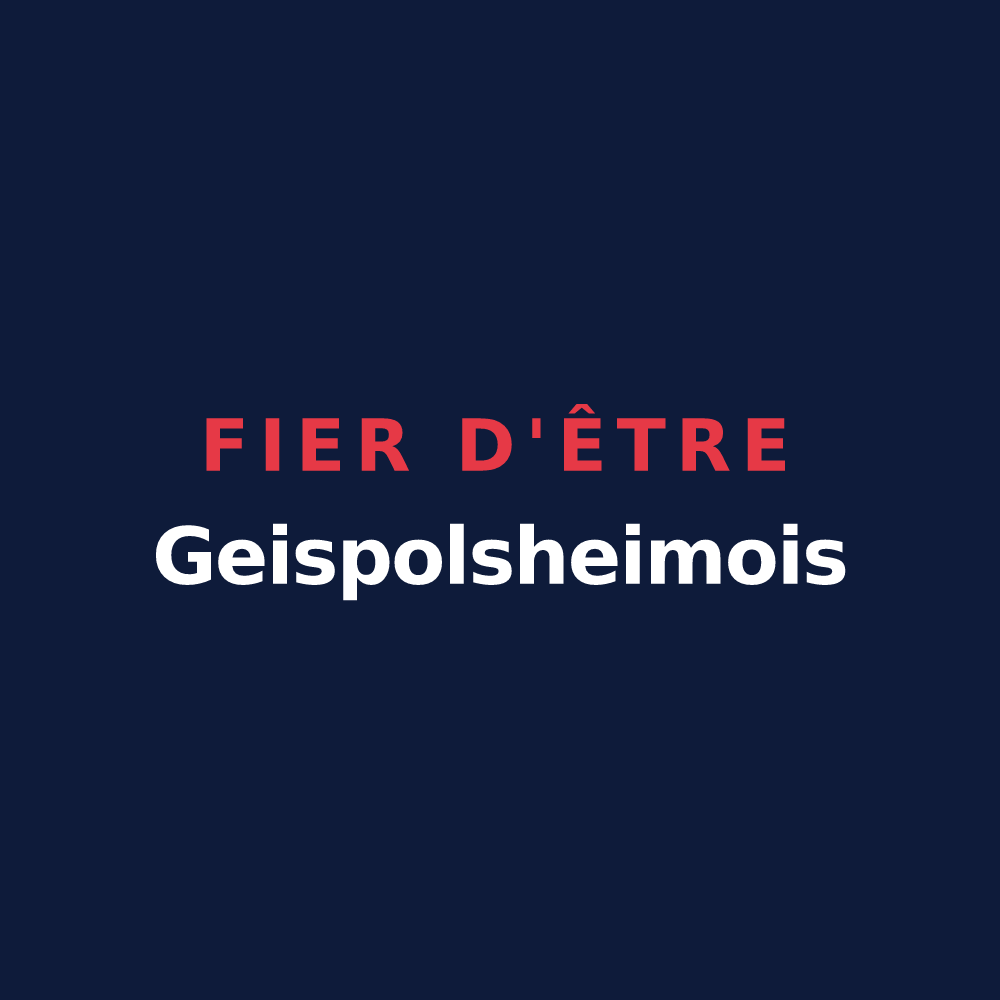 T-shirt « Fier d'être Geispolsheimois » — design pour Geispolsheim