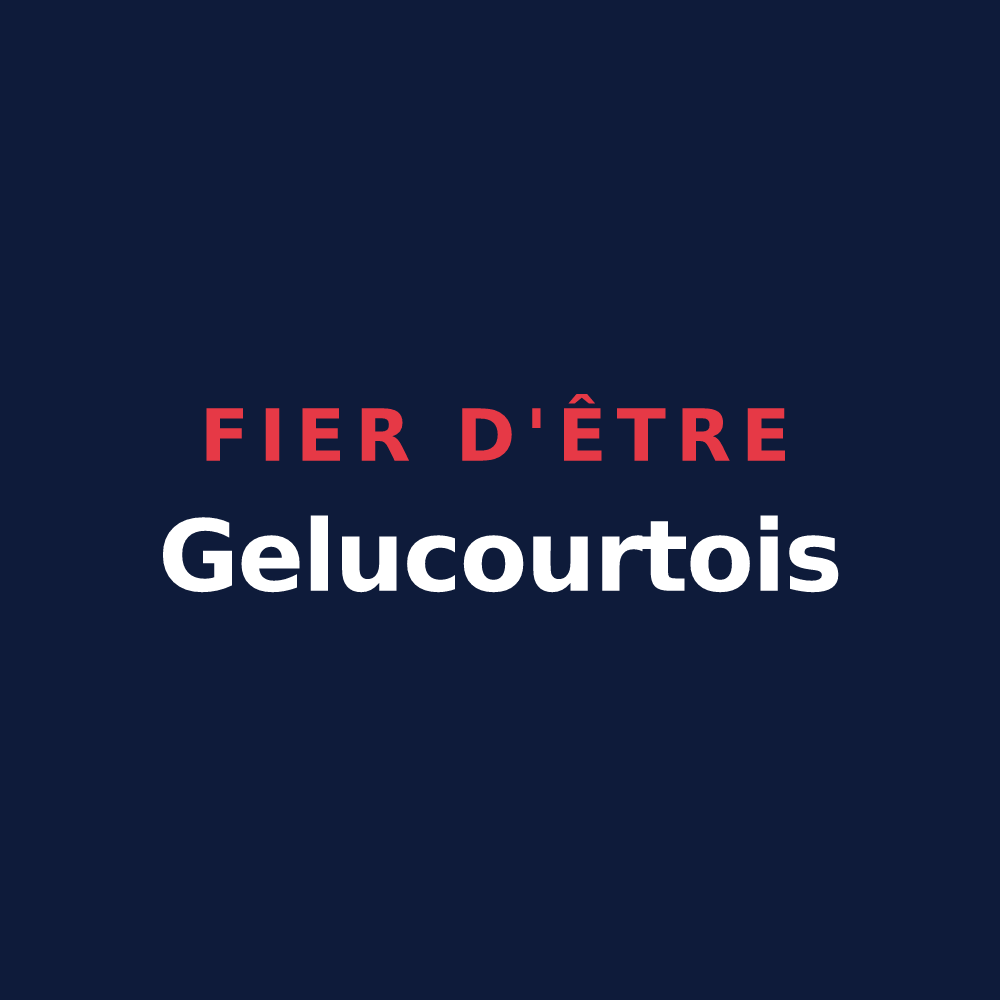 T-shirt « Fier d'être Gelucourtois » — design pour Gelucourt