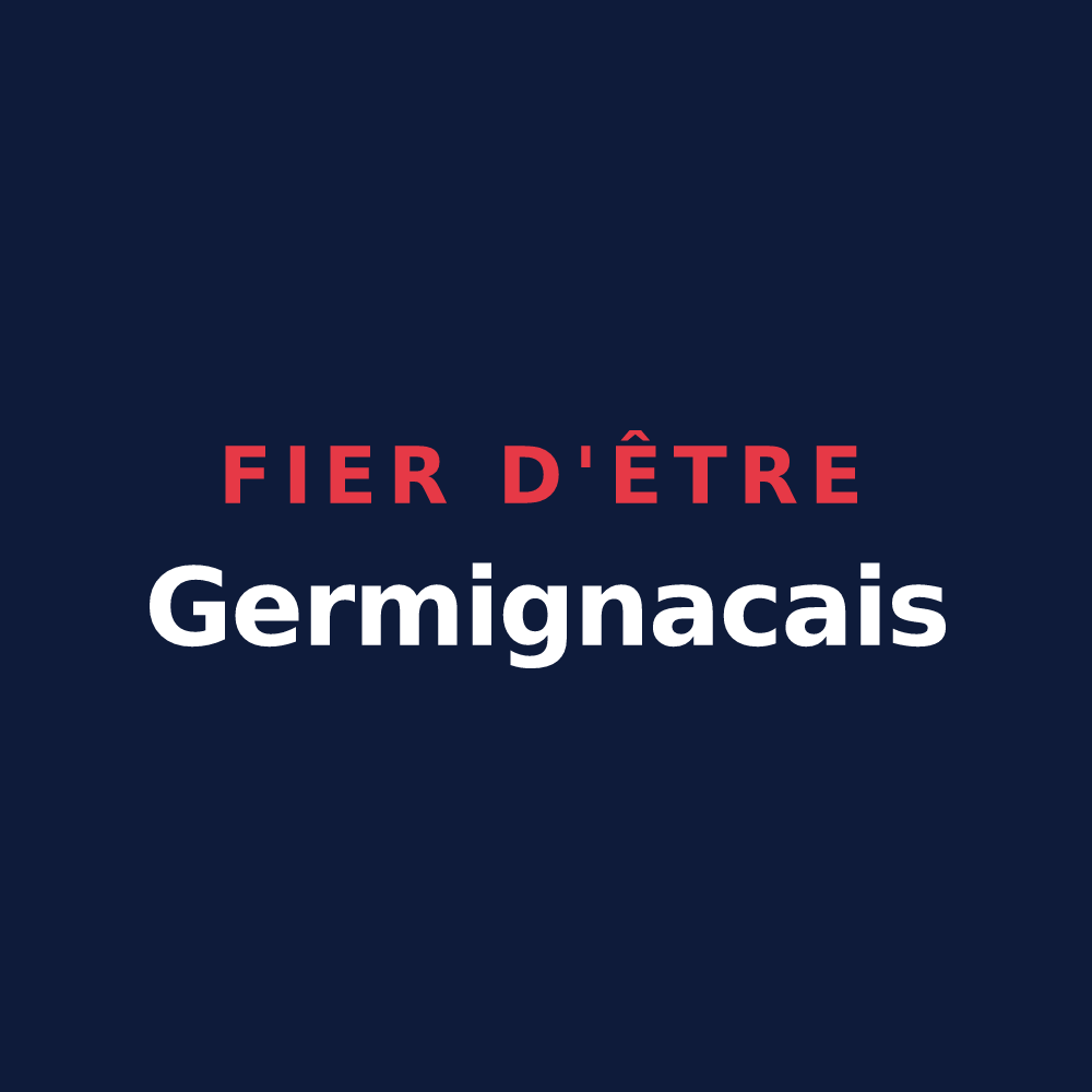 T-shirt « Fier d'être Germignacais » — design pour Germignac