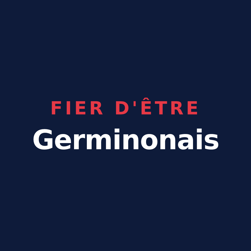 T-shirt « Fier d'être Germinonais » — design pour Germinon