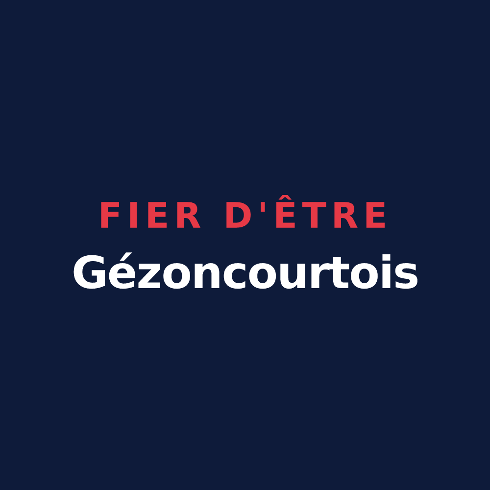 T-shirt « Fier d'être Gézoncourtois » — design pour Gézoncourt
