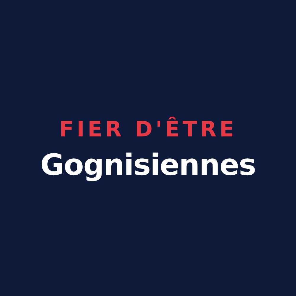 T-shirt « Fier d'être Gognisiennes » — design pour Gognies-Chaussée