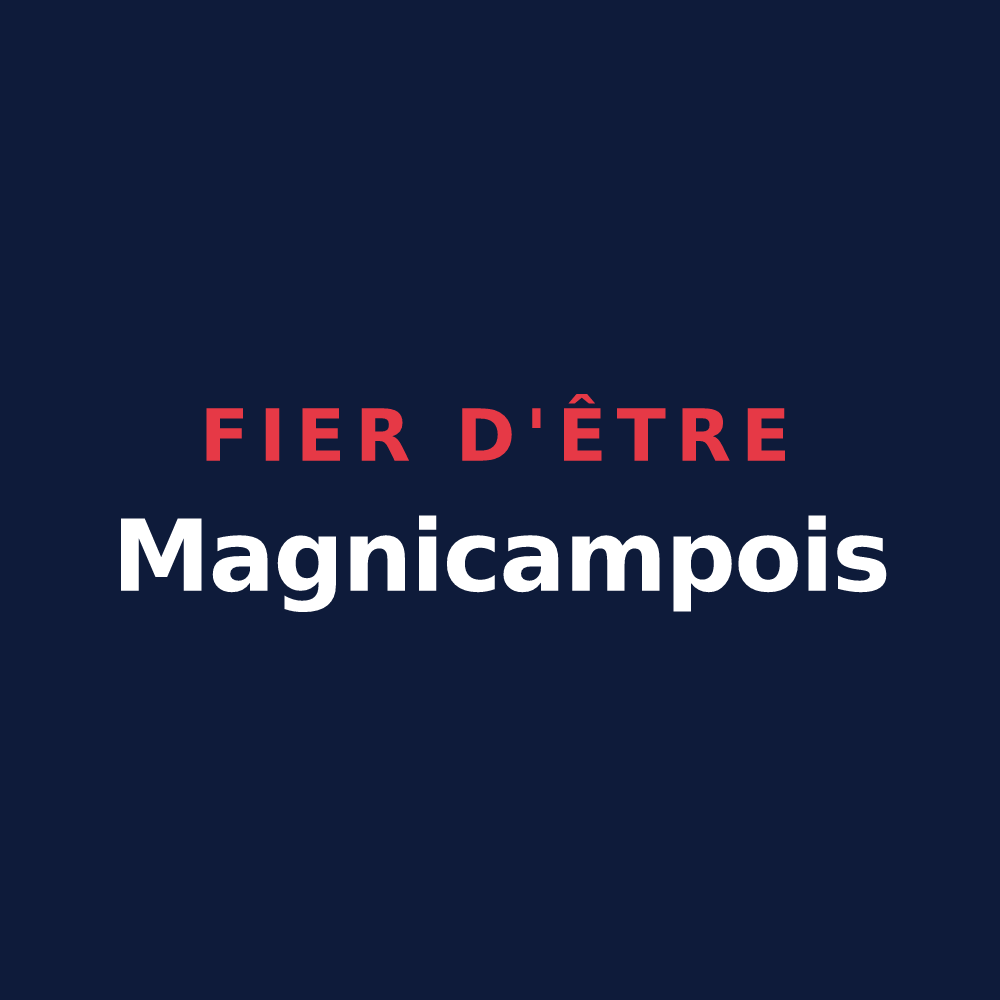 T-shirt « Fier d'être Magnicampois » — design pour Grandchamp