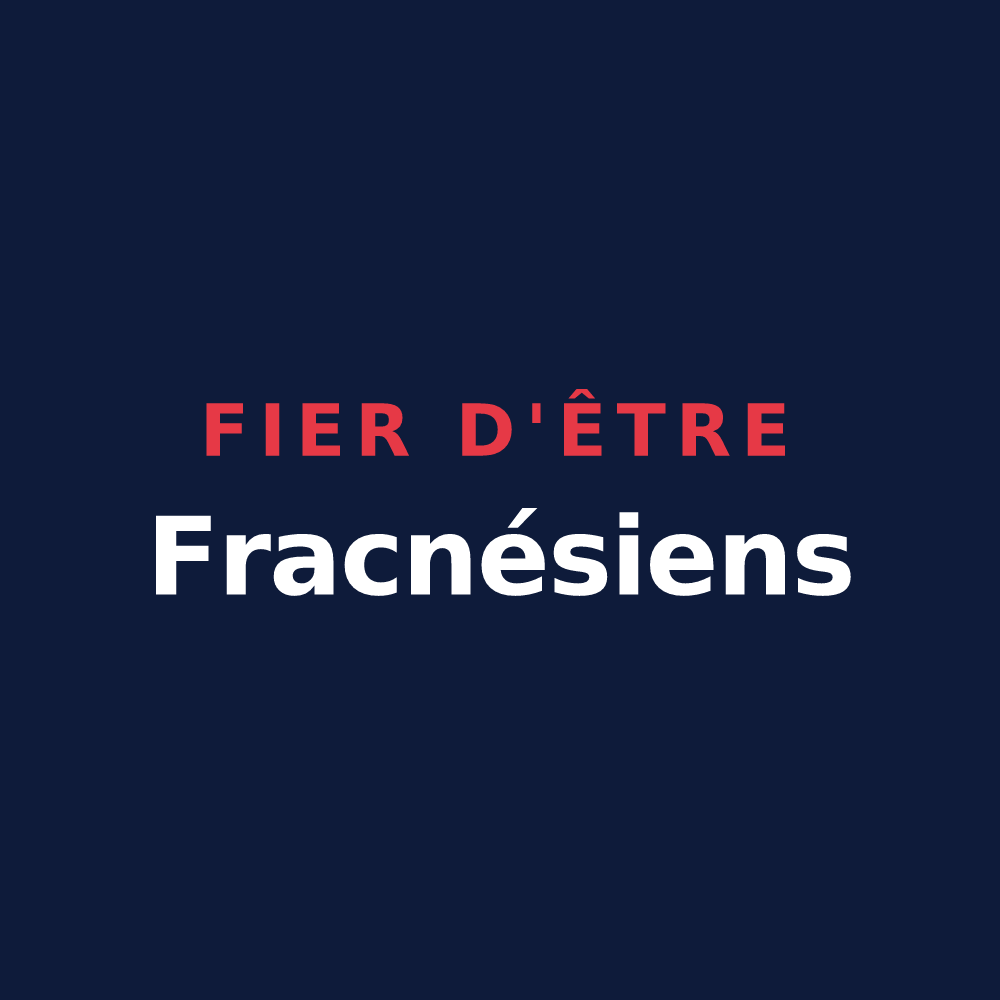 T-shirt « Fier d'être Fracnésiens » — design pour Grandfresnoy