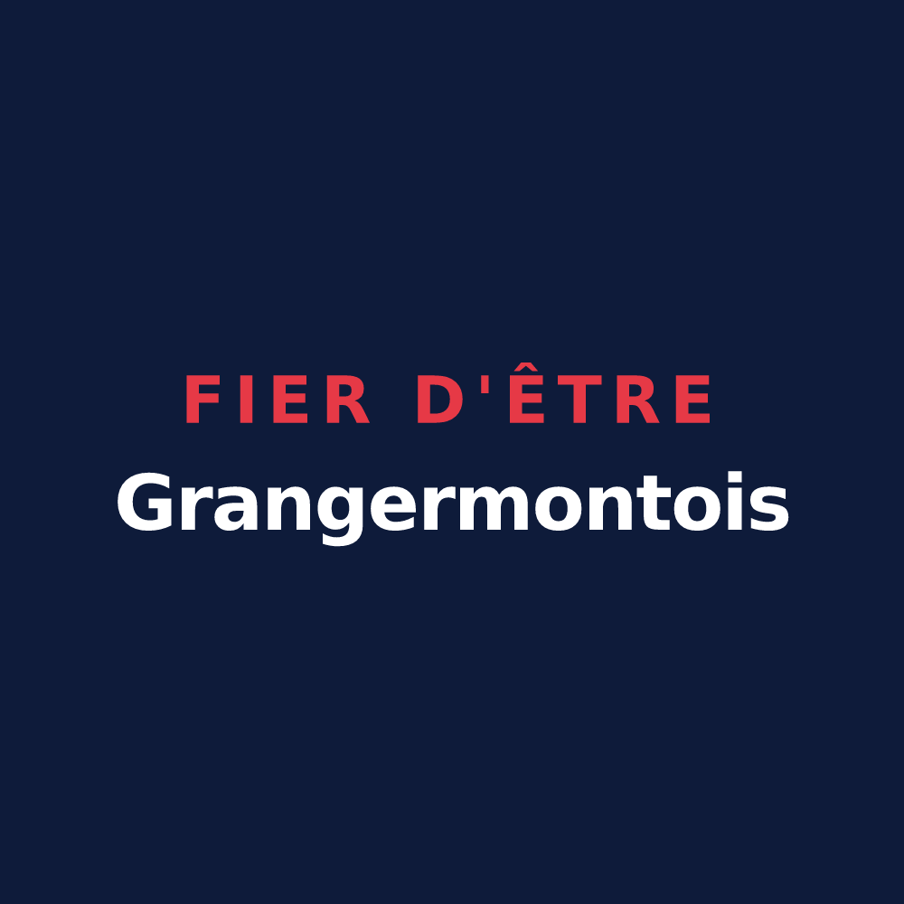 T-shirt « Fier d'être Grangermontois » — design pour Grangermont