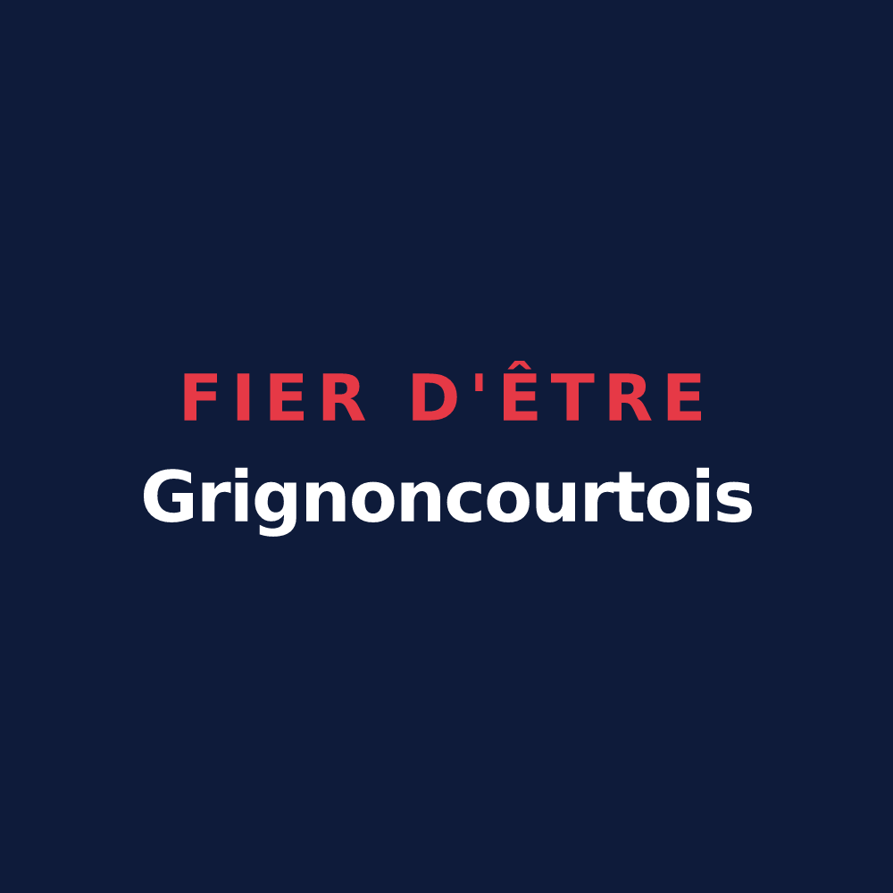 T-shirt « Fier d'être Grignoncourtois » — design pour Grignoncourt