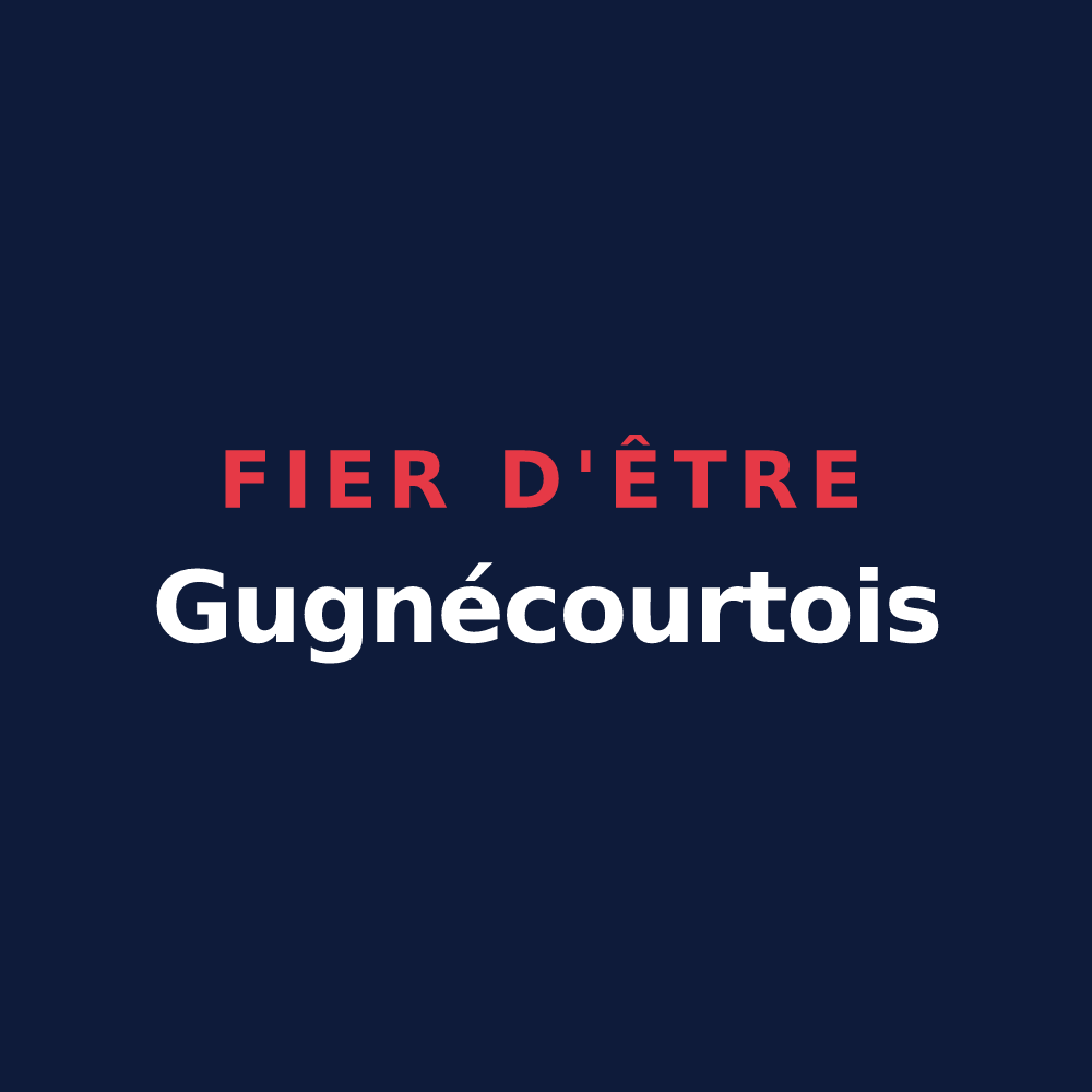 T-shirt « Fier d'être Gugnécourtois » — design pour Gugnécourt