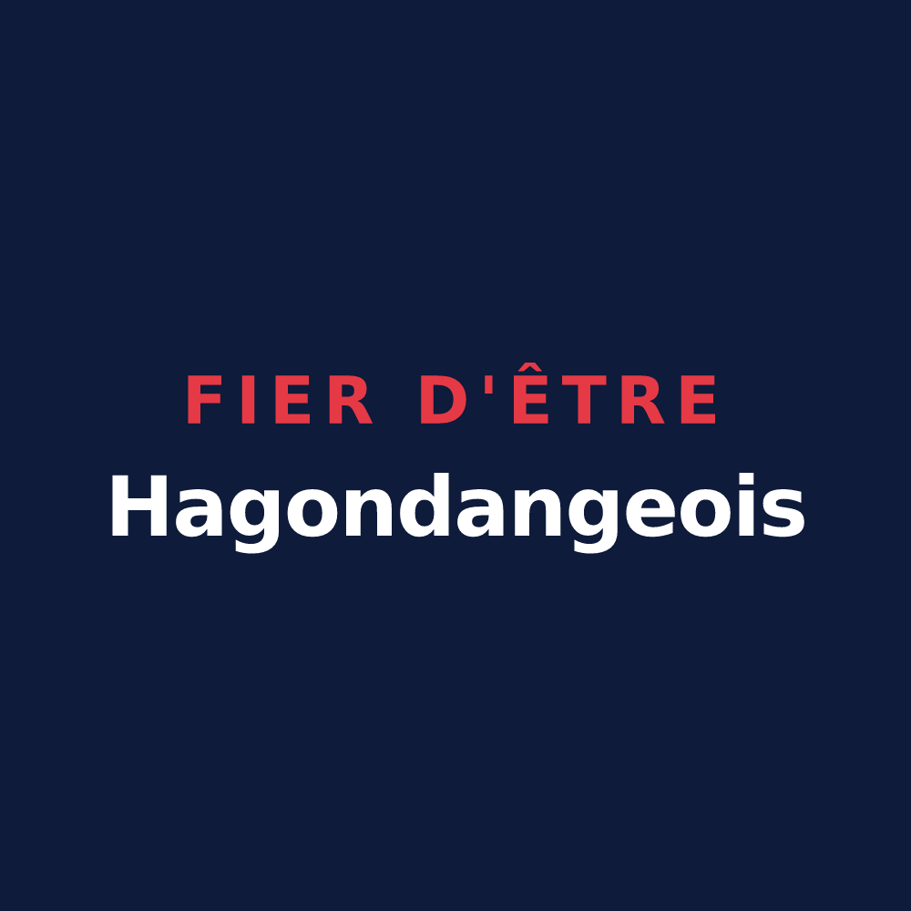 T-shirt « Fier d'être Hagondangeois » — design pour Hagondange