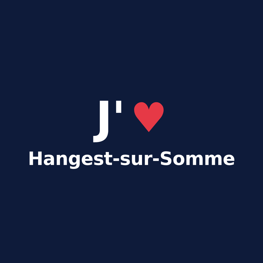 T-shirt personnalisé Hangest-sur-Somme — design J'aime Hangest-sur-Somme