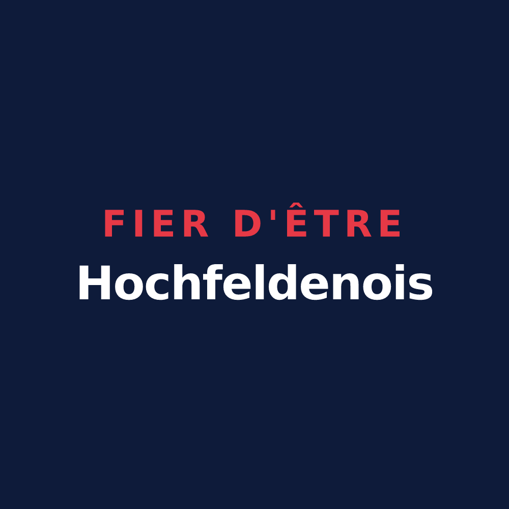 T-shirt « Fier d'être Hochfeldenois » — design pour Hochfelden