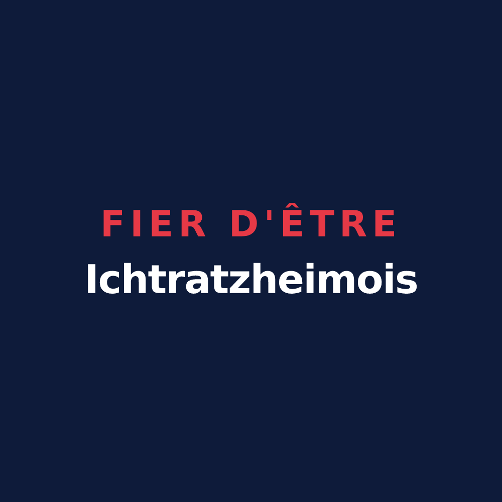 T-shirt « Fier d'être Ichtratzheimois » — design pour Ichtratzheim