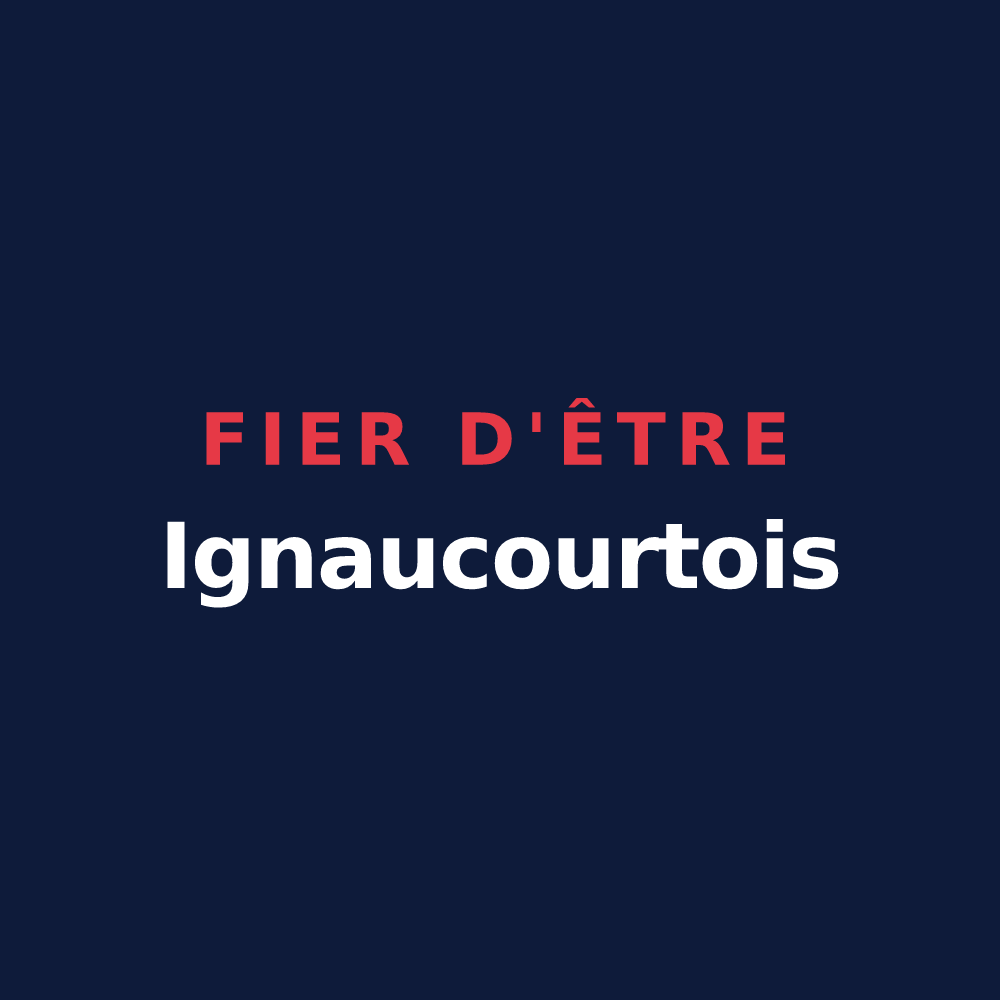 T-shirt « Fier d'être Ignaucourtois » — design pour Ignaucourt