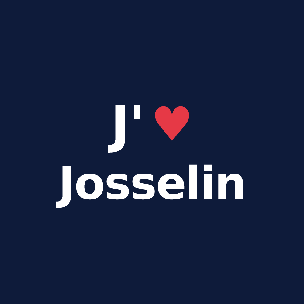 T-shirt personnalisé Josselin — design J'aime Josselin