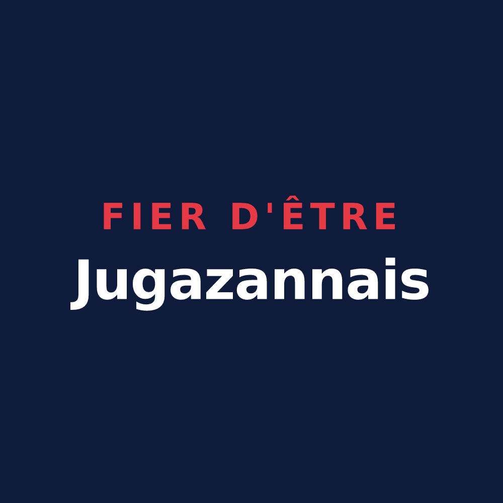 T-shirt « Fier d'être Jugazannais » — design pour Jugazan