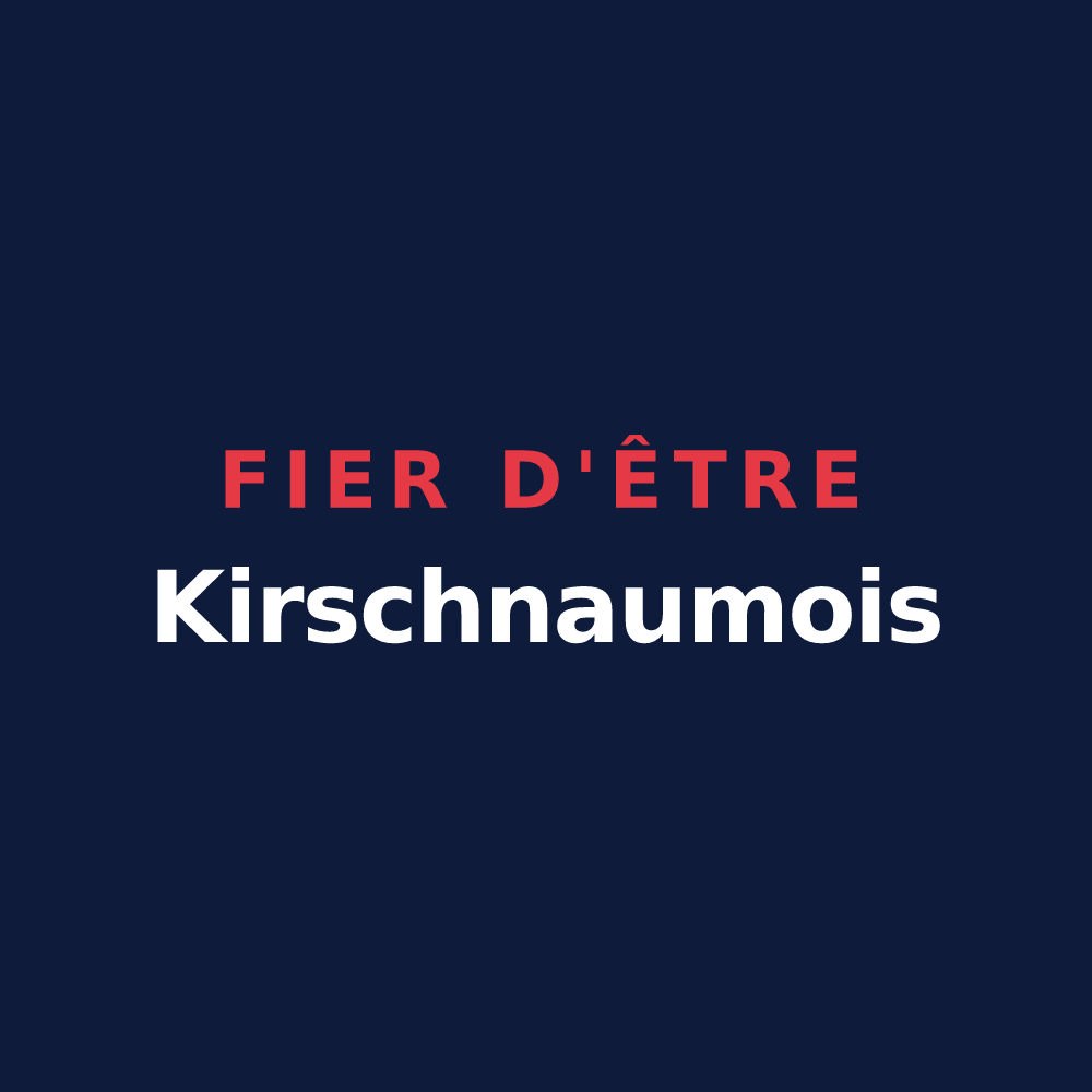 T-shirt « Fier d'être Kirschnaumois » — design pour Kirschnaumen