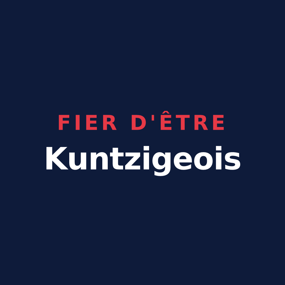 T-shirt « Fier d'être Kuntzigeois » — design pour Kuntzig