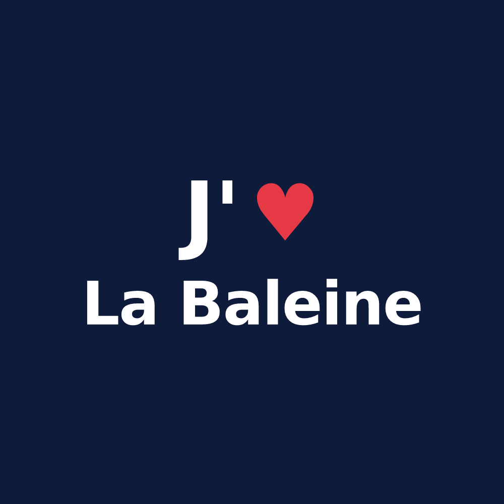 T-shirt personnalisé La Baleine — design J'aime La Baleine