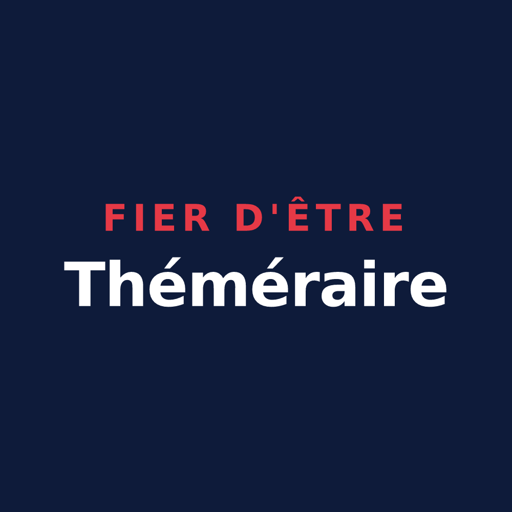 T-shirt « Fier d'être Théméraire » — design pour La Chapelle-Thémer
