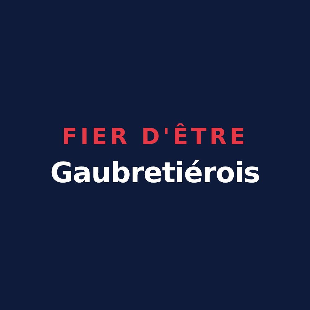 T-shirt « Fier d'être Gaubretiérois » — design pour La Gaubretière