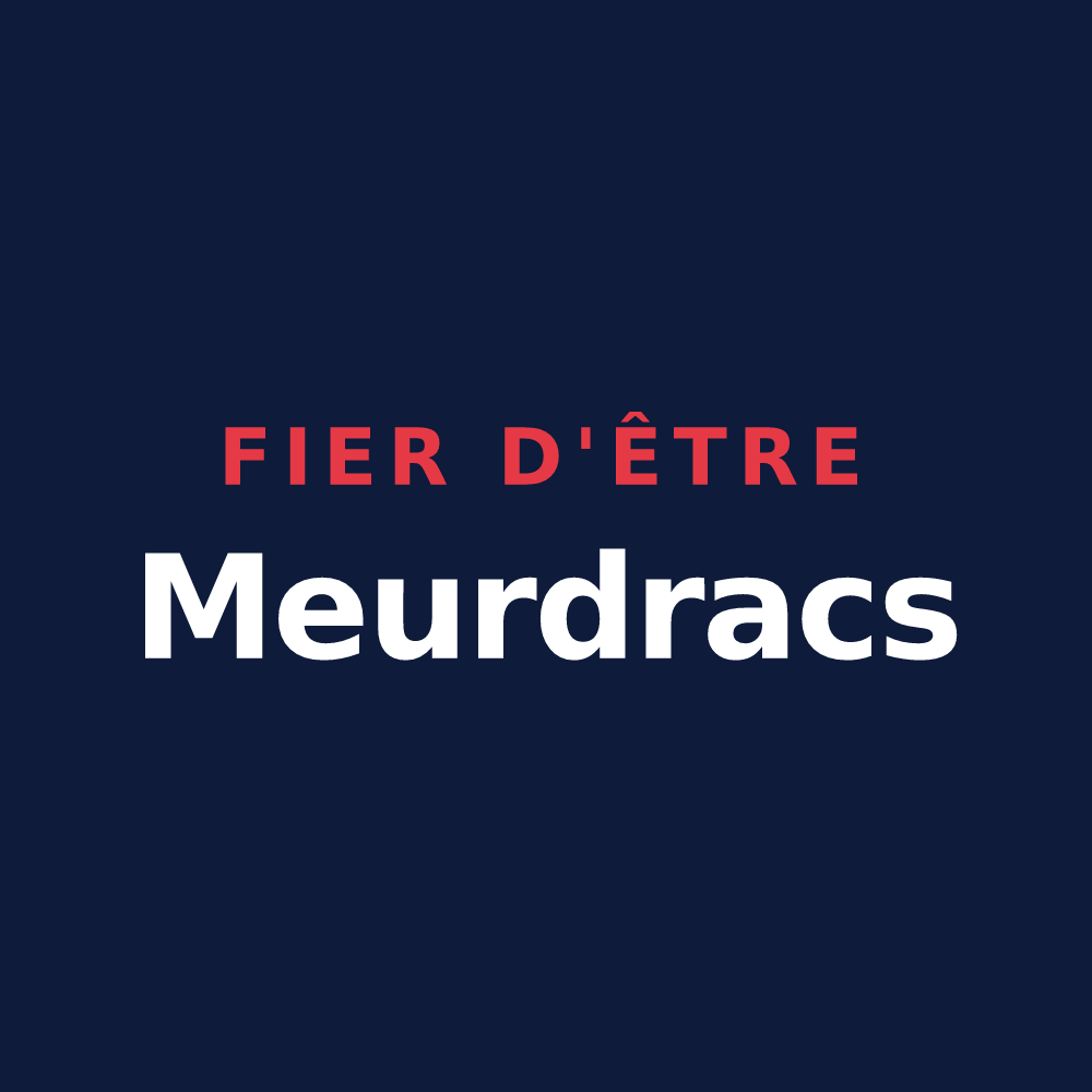 T-shirt « Fier d'être Meurdracs » — design pour La Meurdraquière