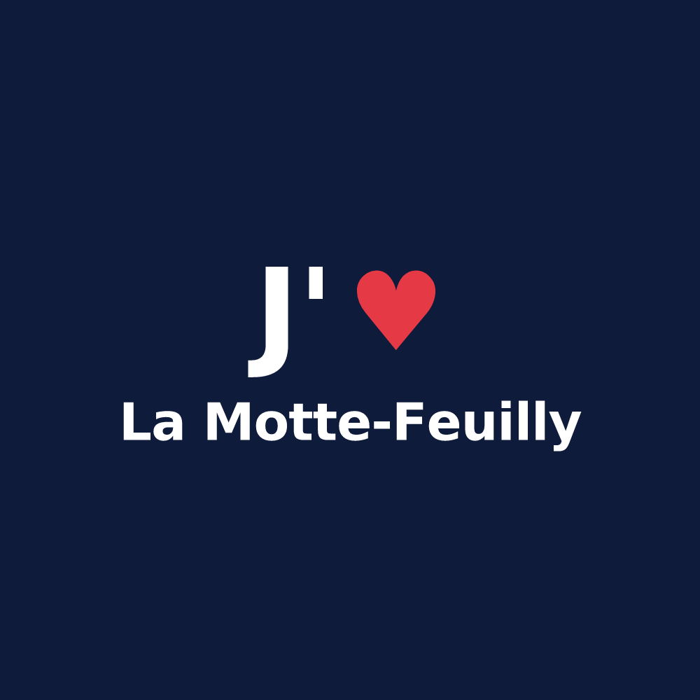 T-shirt personnalisé La Motte-Feuilly — design « J'aime La Motte-Feuilly » imprimé sur le t-shirt