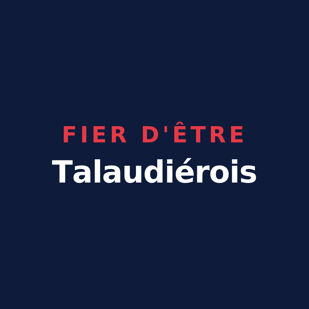 T-shirt « Fier d'être Talaudiérois » — design pour La Talaudière