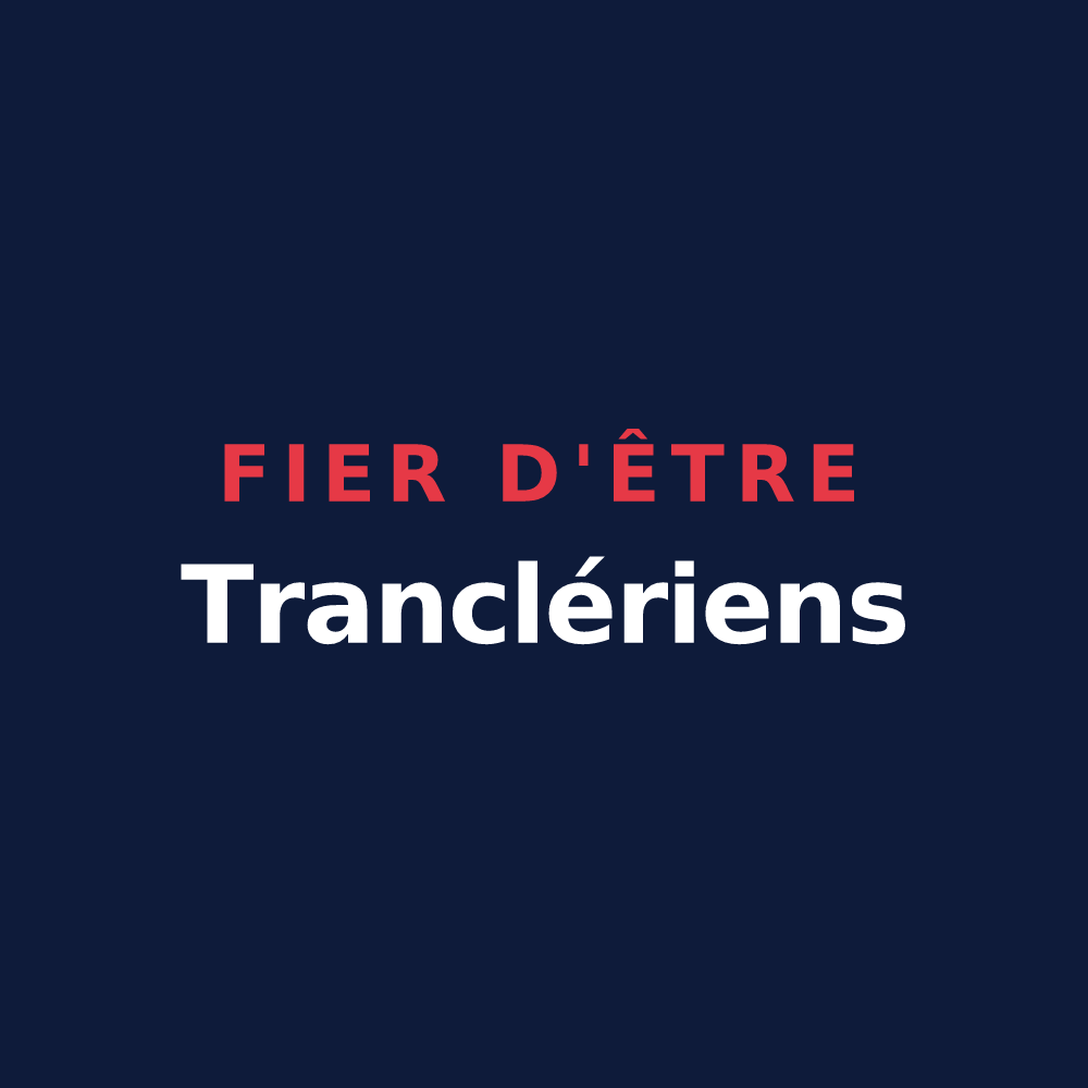 T-shirt « Fier d'être Tranclériens » — design pour La Tranclière