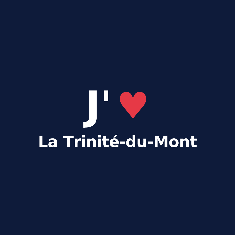 T-shirt personnalisé La Trinité-du-Mont — design J'aime La Trinité-du-Mont