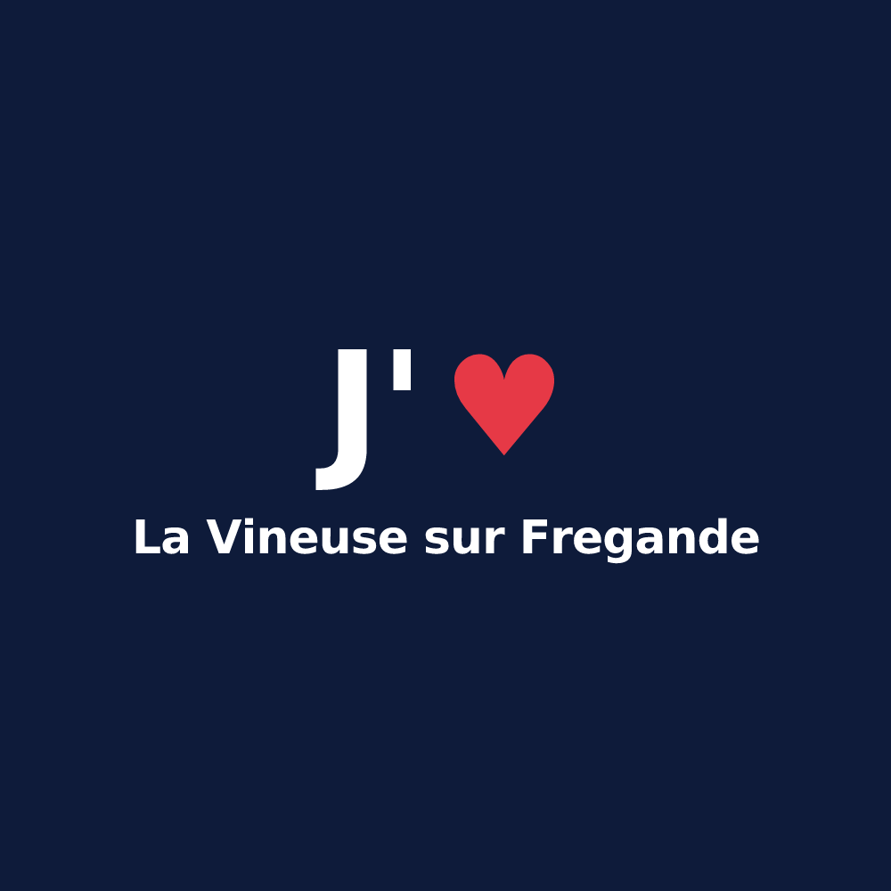 T-shirt personnalisé La Vineuse sur Fregande — design J'aime La Vineuse sur Fregande