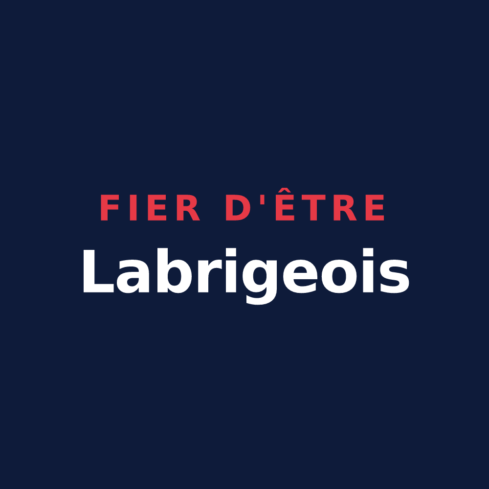 T-shirt « Fier d'être Labrigeois » — design pour Labrihe