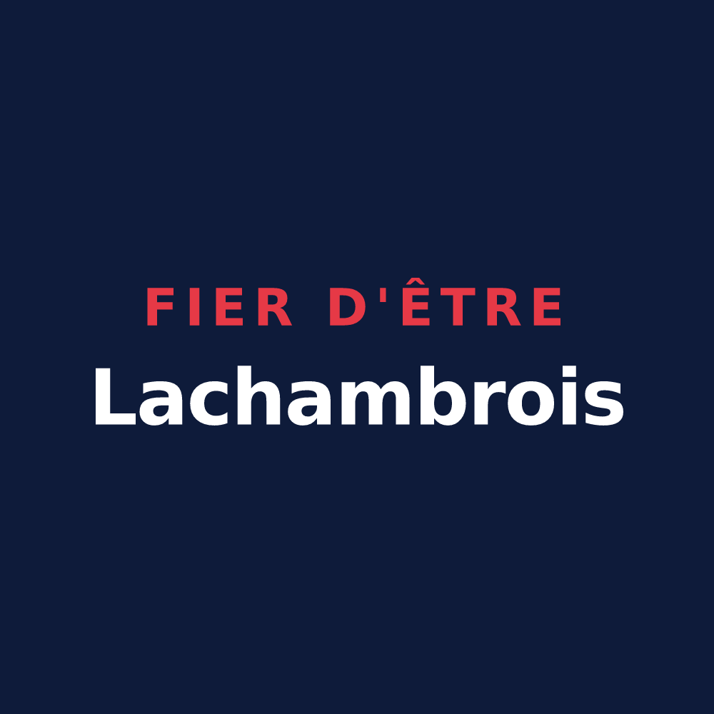 T-shirt « Fier d'être Lachambrois » — design pour Lachambre