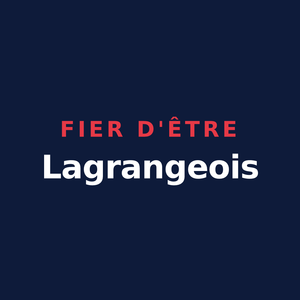 T-shirt « Fier d'être Lagrangeois » — design pour Lagrange
