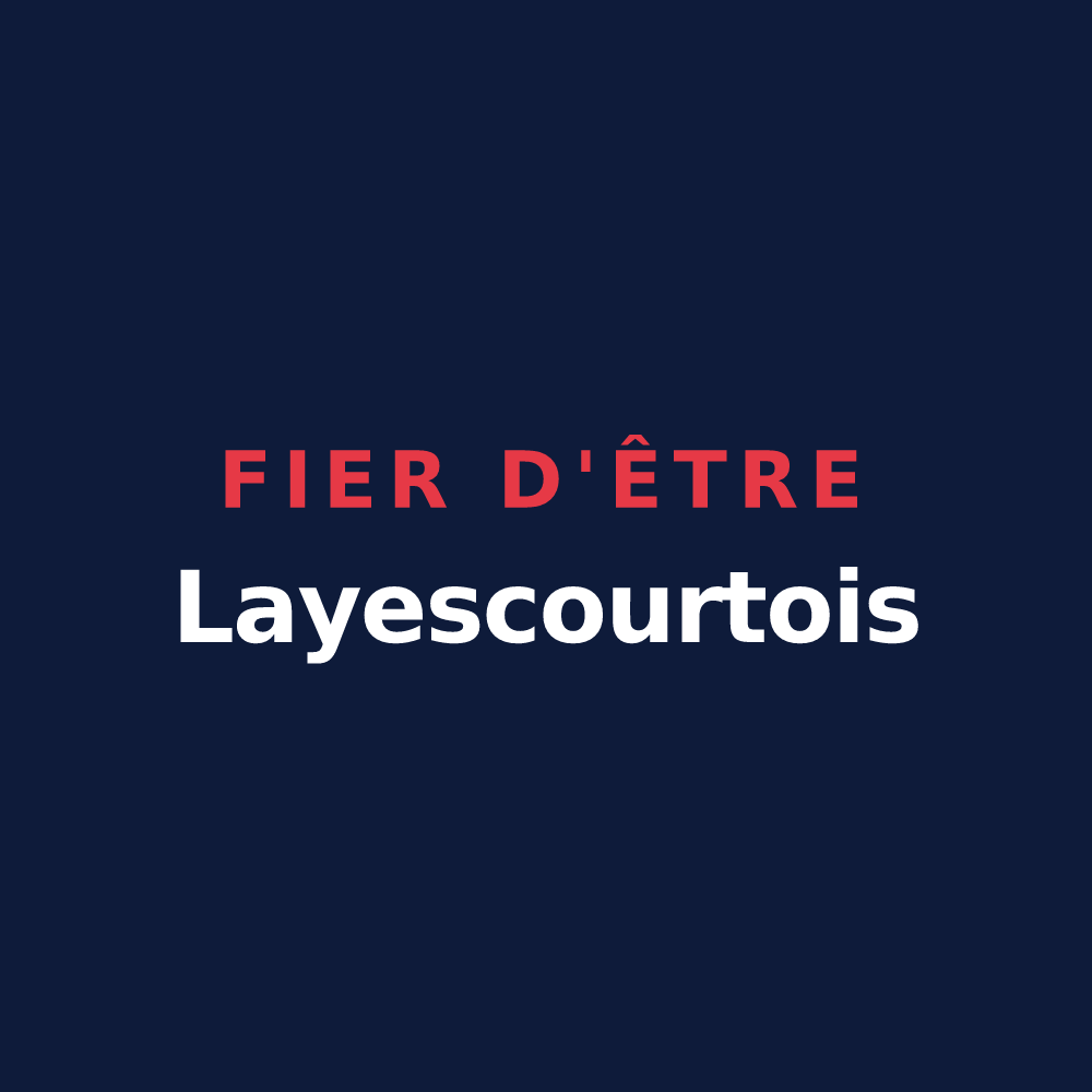 T-shirt « Fier d'être Layescourtois » — design pour Laheycourt