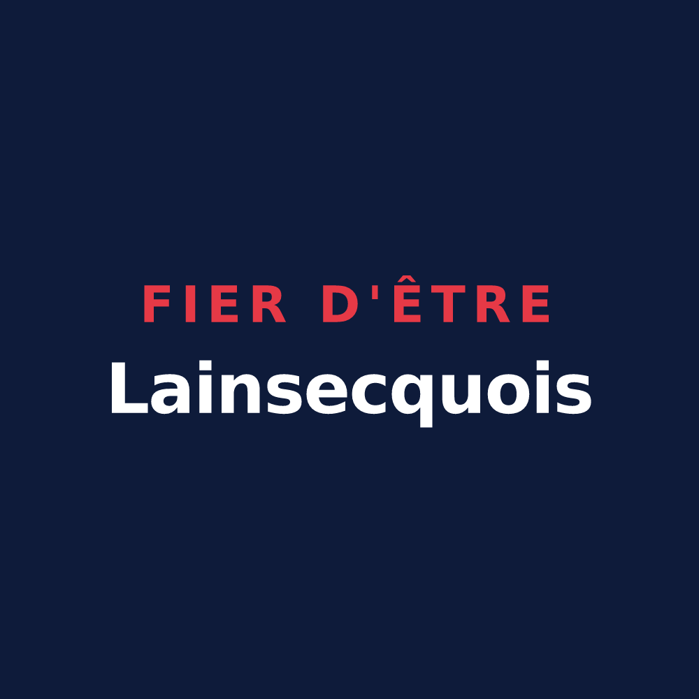 T-shirt « Fier d'être Lainsecquois » — design pour Lainsecq