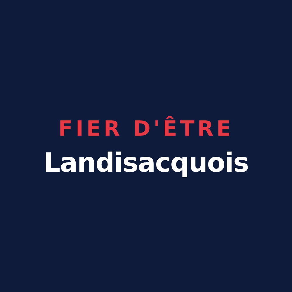 T-shirt « Fier d'être Landisacquois » — design pour Landisacq