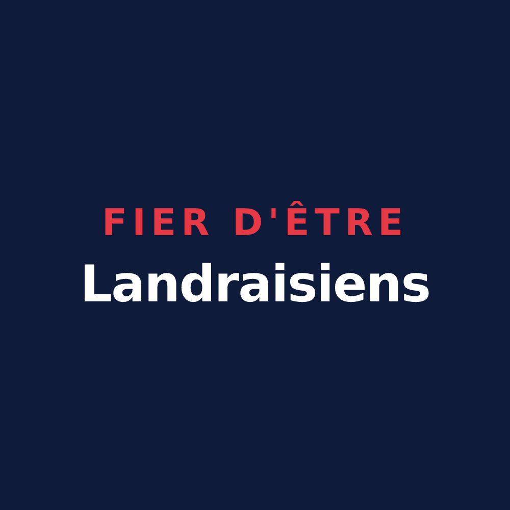 T-shirt « Fier d'être Landraisiens » — design pour Landrais