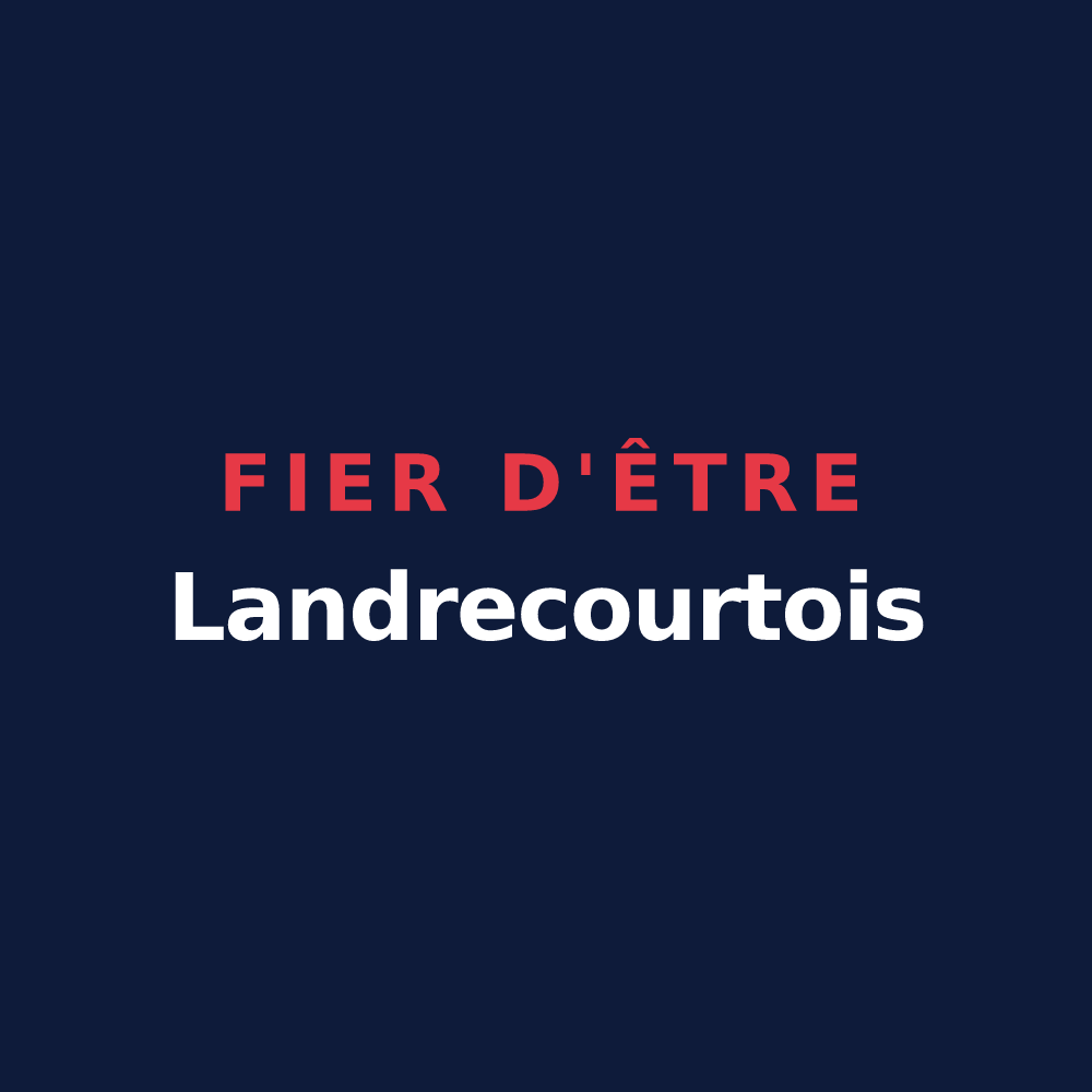 T-shirt « Fier d'être Landrecourtois » — design pour Landrecourt-Lempire