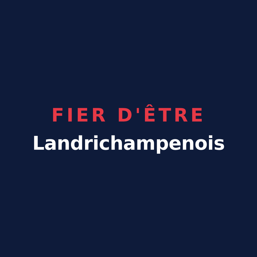 T-shirt « Fier d'être Landrichampenois » — design pour Landrichamps