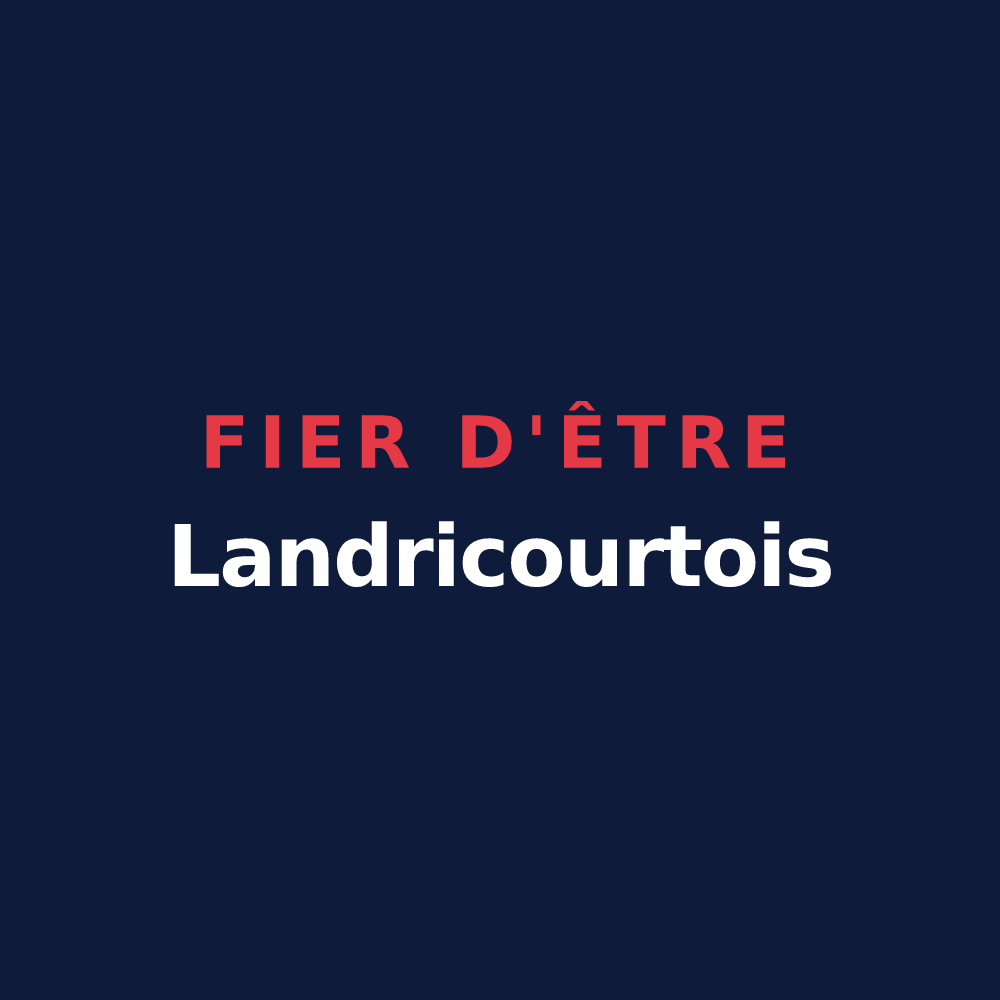 T-shirt « Fier d'être Landricourtois » — design pour Landricourt