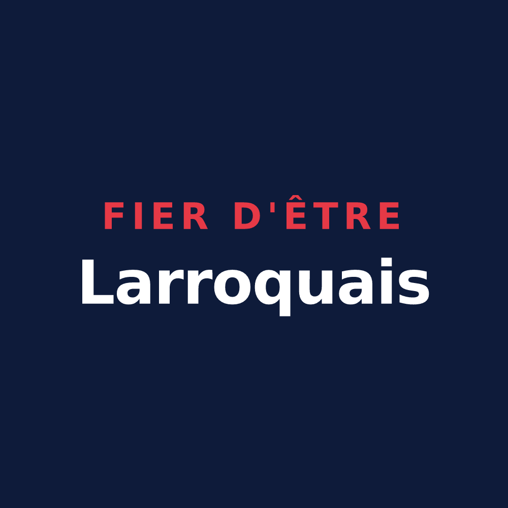 T-shirt « Fier d'être Larroquais » — design pour Larroque